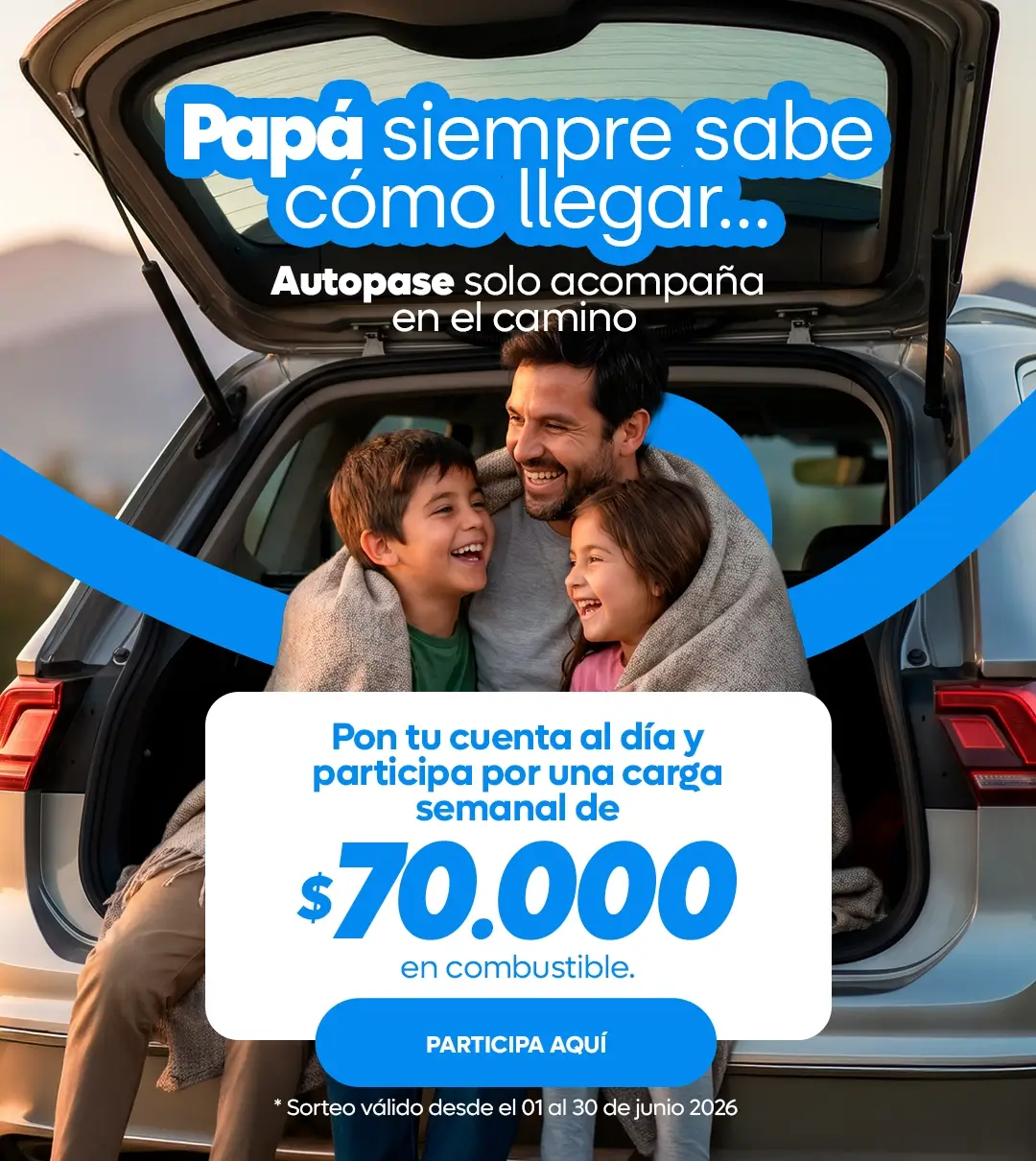 Papá siempre sabe cómo llegar